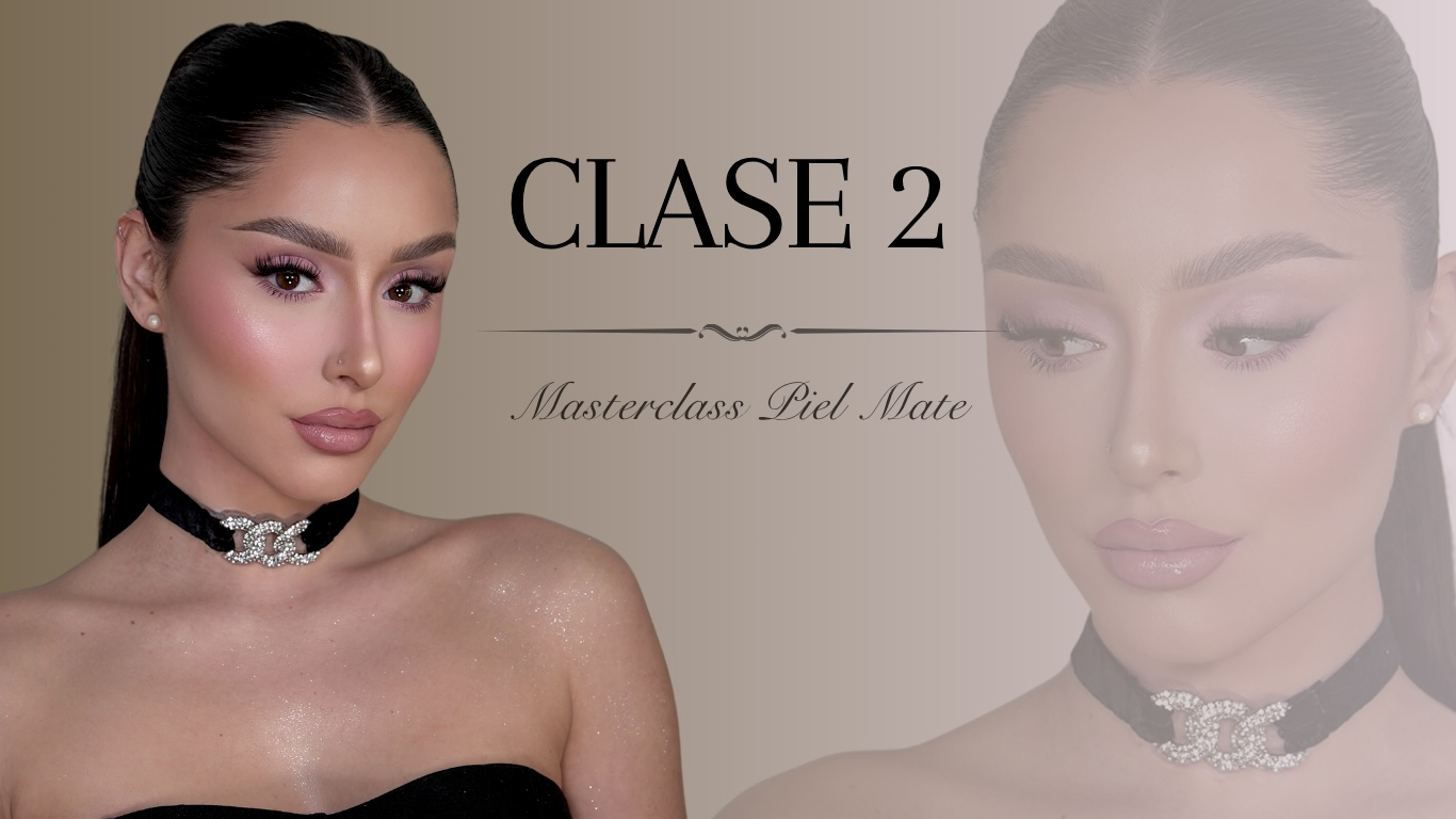 Clase 2 — Masterclass Piel Mate